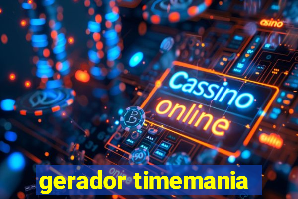 gerador timemania